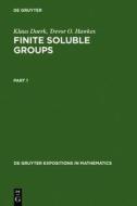Finite Soluble Groups di Klaus Doerk, Trevor O. Hawkes edito da Walter de Gruyter