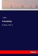Friendship di Ouida edito da hansebooks
