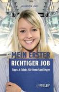 Mein Erster Richtiger Job di Alexandra Levit edito da Wiley-vch Verlag Gmbh