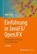 Einführung in JavaFX/OpenJFX di Ralph Steyer edito da Springer-Verlag GmbH