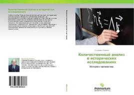 Kolichestvennyy Analiz V Istoricheskikh Issledovaniyakh di Abramov Vladimir edito da Palmarium Academic Publishing