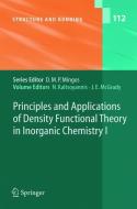 Principles and Applications of Density Functional Theory in Inorganic Chemistry I edito da Springer Berlin Heidelberg