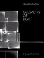 Geometry Of Light edito da Springer Verlag Gmbh
