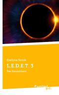 L.E.D.E.T. 3 di Evelyne Striok edito da united p.c. Verlag