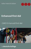 GWO Enhanced First Aid di Volker Heinrich Seibert edito da Books on Demand