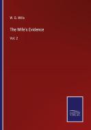 The Wife's Evidence di W. G. Wills edito da Salzwasser-Verlag