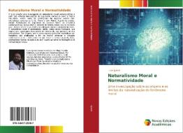Naturalismo Moral e Normatividade di Luca Igansi edito da Novas Edições Acadêmicas