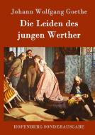 Die Leiden des jungen Werther di Johann Wolfgang Goethe edito da Hofenberg
