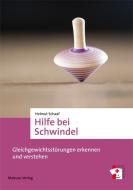 Hilfe bei Schwindel di Helmut Schaaf edito da Mabuse-Verlag GmbH