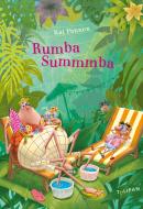 Rumba Summmba di Kai Pannen edito da Tulipan Verlag