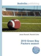 2010 Green Bay Packers Season edito da Book On Demand Ltd.