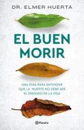 El Buen Morir edito da PLANETA PUB
