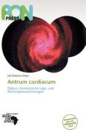 Antrum Cardiacum edito da Betascript Publishing