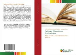 Saberes Ribeirinhos Quilombolas di Maria Barbara da Costa Cardoso, Salomão Hage edito da Novas Edições Acadêmicas