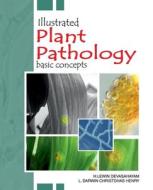 Illustrated Plant Pathology: Basic Concepts di Henry Darwin edito da NIPA