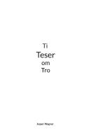 Ti Teser om Tro di Jesper Wagner edito da Books on Demand