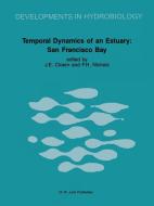 Temporal Dynamics of an Estuary: San Francisco Bay edito da Springer Netherlands