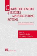 Computer control of flexible manufacturing systems edito da Springer Netherlands