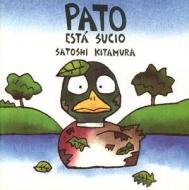 Pato Esta Sucio = Duck is Dirty di Satoshi Kitamura edito da Fondo de Cultura Economica USA
