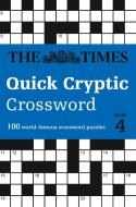 The Times Quick Cryptic Crossword Book 4 di The Times Mind Games edito da HarperCollins Publishers