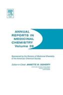 Annual Reports in Medicinal Chemistry edito da ELSEVIER