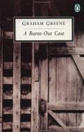 A Burnt-Out Case di Graham Greene edito da PENGUIN GROUP