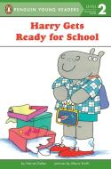 Harry Gets Ready for School: Level 1 di Harriet Ziefert edito da PUFFIN BOOKS