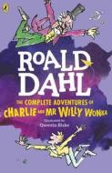 The Complete Adventures of Charlie and Mr Willy Wonka di Roald Dahl edito da Penguin Books Ltd (UK)
