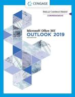 Shelly Cashman Series Microsoft Office 365 & Outlook 2019 Comprehensive di Corinne Hoisington edito da COURSE TECHNOLOGY