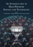 An Introduction To High-pressure Science And Technology edito da Taylor & Francis Ltd