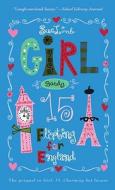 Girl, Barely 15: Flirting for England di Sue Limb edito da Laurel Leaf Library