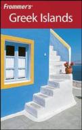 Frommer\'s Greek Islands di Sherry Marker, John S. Bowman, Peter Kerasiotis edito da John Wiley And Sons Ltd