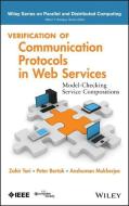 Verification of Communication Protocols in Web Services di Kazi Sakib edito da Wiley-Blackwell