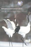 Behaviour and Conservation di L. Morris Gosling edito da Cambridge University Press