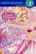 Pretty Pearl Mermaid di Jennifer Weinberg edito da Turtleback Books