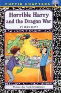 Horrible Harry and the Dragon War di Suzy Kline edito da Turtleback Books