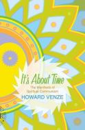It's About Time di Howard Venze edito da LIGHTNING SOURCE INC