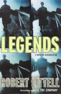 Legends di Robert Littell edito da Duckworth Overlook