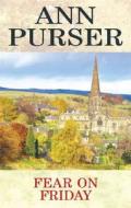 Fear on Friday di Ann Purser edito da Severn House Publishers