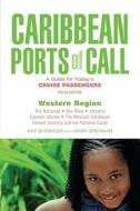 Caribbean Ports Of Call: Western Region di Kay Showker edito da Rowman & Littlefield