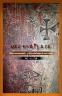 Meeting Place di Paul Carter edito da University of Minnesota Press
