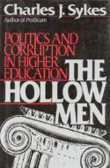 The Hollow Men di Charles J. Sykes edito da Regnery Publishing