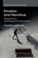 Emotion And Narrative di Tilmann Habermas edito da Cambridge University Press