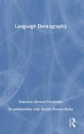 Language Demography di Francisco Moreno-Fernandez edito da Taylor & Francis Ltd