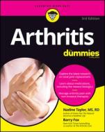 Arthritis for Dummies di Barry Fox, Nadine Taylor edito da FOR DUMMIES