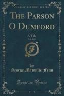 The Parson O Dumford, Vol. 2 Of 3 di George Manville Fenn edito da Forgotten Books