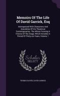 Memoirs Of The Life Of David Garrick, Esq di Thomas Davies, David Garrick edito da Palala Press