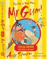 You\'re A Bad Man, Mr Gum! di Andy Stanton edito da Egmont Uk Ltd