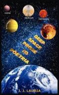 DEEP SPACE PROBE TO POETRIA di J. J. Lauria edito da AuthorHouse
