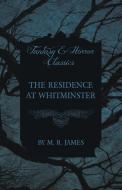 The Residence at Whitminster (Fantasy and Horror Classics) di M. R. James edito da READ BOOKS